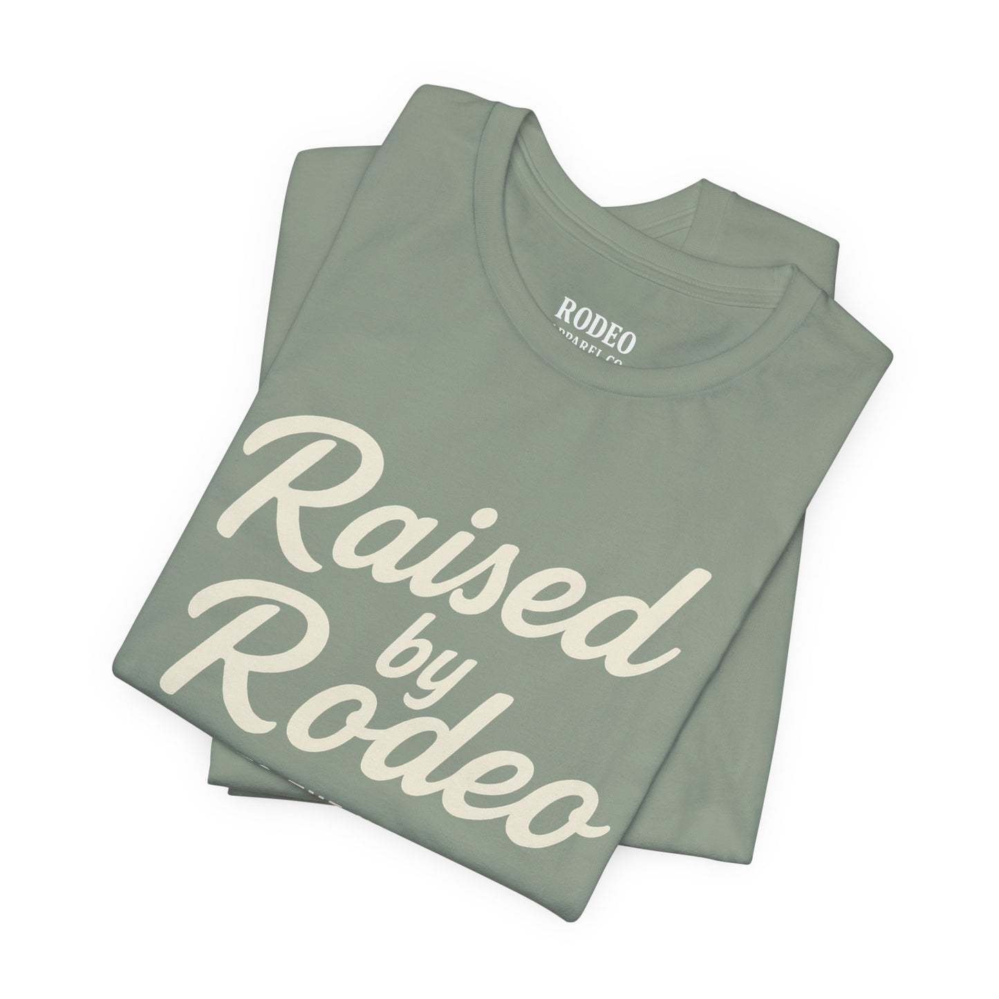 Raised by Rodeo Tee