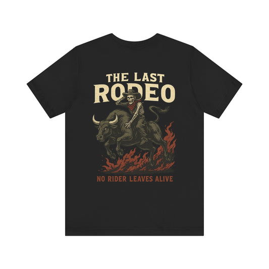 The Last Rodeo Tee