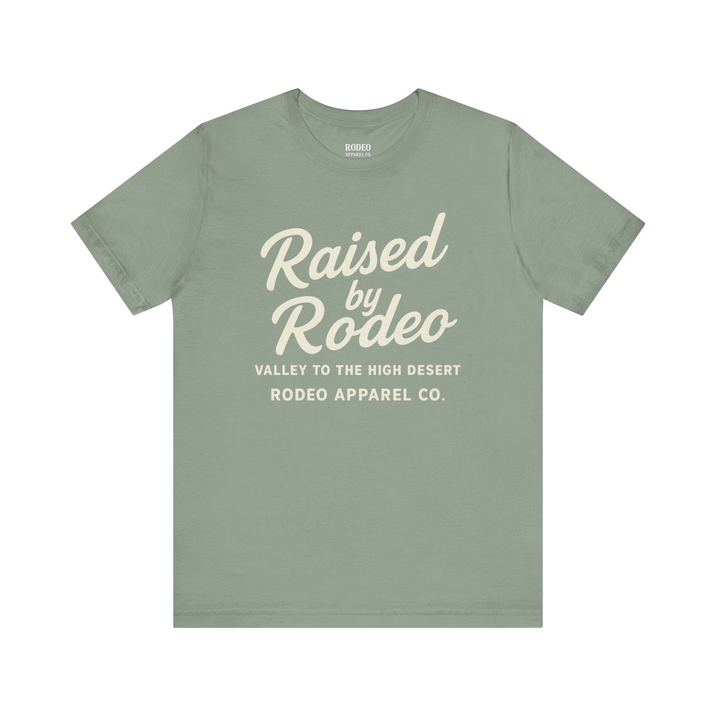 Raised by Rodeo Tee