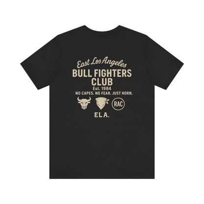 East LA Bull Fighters Tee